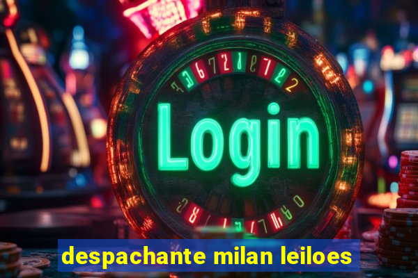 despachante milan leiloes